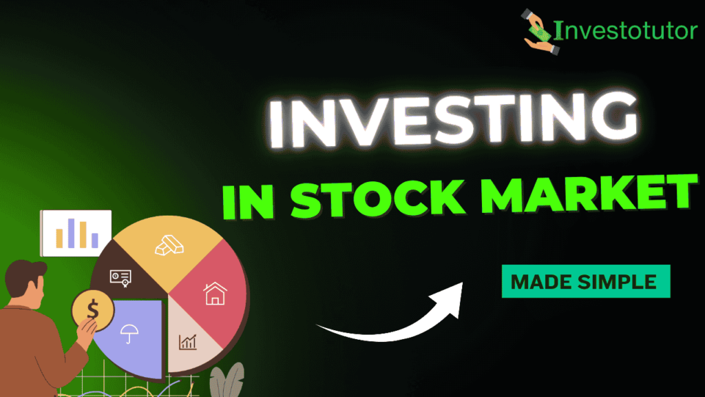 Investing in Stock Market
