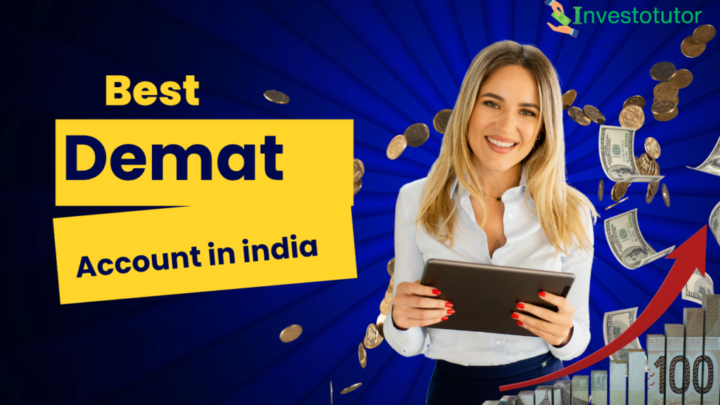 best demat account in india